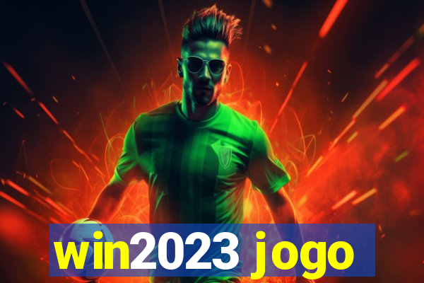 win2023 jogo